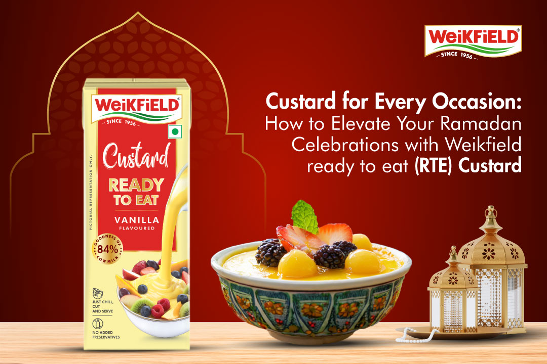 How to Elevate Your Ramadan Celebrations with Weikfield ready to eat (RTE) Custard 